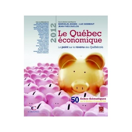 Le Québec économique 2012. Le point sur le revenu des Québécois : Chapitre 1
