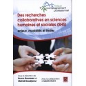 Des recherches collaboratives en sciences humaines et sociales (SHS) : enjeux, modalités et limites : Sommaire
