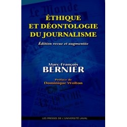 Éthique et déontologie du journalisme, de Marc-François Bernier : Sommaire