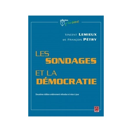 Les sondages et la démocratie 作者： François Pétry, Vincent Lemieux : 目录