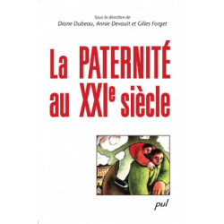La paternité au XXIe siècle 作者：Diane Dubeau, Annie Devault, Gilles Forget : 第3章