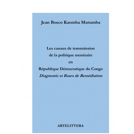 Les canaux de transmission de la politique monétaire en République démocratique du Congo : 介绍