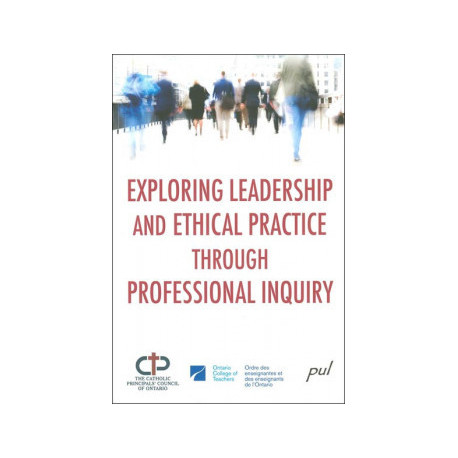 Exploring Leadership and Ethical Practice through Professional Inquiry 作者： Déirdre Smith, Patricia Goldblatt : 介绍