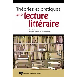 théories et pratiques de la lecture littéraire sous la direction de Gervais et Bouvet