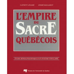 L'empire du sacré québécois de Clément Légaré et André Bougaïeff / CHAPITRE 7. LA STRUCTURE SÉMANTIQUE DU SACRE