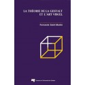 La théorie de la Gestalt et l'art visuel de Fernande Saint-Martin : 第1章