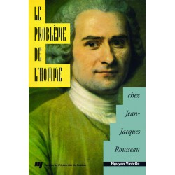 Le problème de l'homme chez Jean-Jacques Rousseau de Nguyen Vinh-De : 摘要