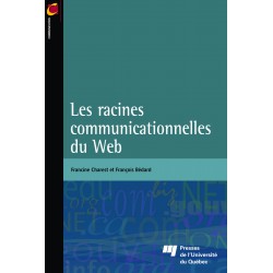 Les Racines communicationnelles du Web de Francine Charest et François Bédard : chapitre 2