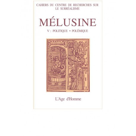 Mélusine numéro 5 / LES FIGURES HIÉROGLYPHIQUES DE PAUL ÉLUARD de C. MAILLARD-CHARY