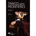 Tango sans frontières sous la direction de France Joyal : 摘要