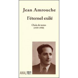 Jean Amrouche l’éternel exilé, 主编 Tassadit Yacine : 第1章
