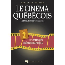 Le cinéma québécois à la recherche d’une identité de Cristian Poirier T2 / SOMMAIRE