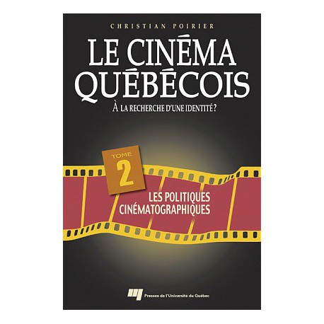 Le cinéma québécois à la recherche d'une identité de Christian Poirier / CHAPITRE 4