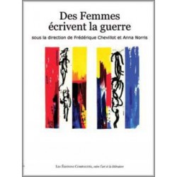 Des femmes écrivent la guerre sous la direction de Frédérique Chevillot et Anna Norris / CHAPITRE 4