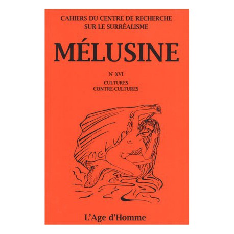 Mélusine 16 : Cultures - Comcontre-culture / SOMMAIRE