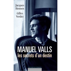 Manuel Valls le secret d’un destin de J. Hennen et G. Verdez / 第1章