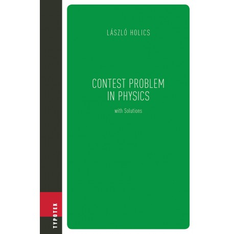 Contest Problem in Physics with Solutions de László Holics / CHAPITRE 8.1