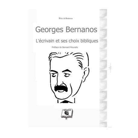 Georges Bernanos, l'écrivain et ses choix bibliques de Ndzié Ambena : Chapitre 2