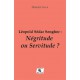 Léopold Sédar Senghor : Négritude ou Servitude ? de Marcien Towa : chapitre 4