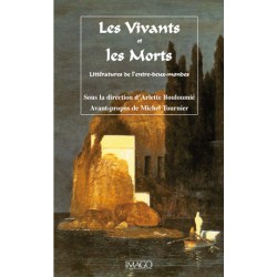 Les Vivants et les Morts : littératures de l'entre-deux-mondes sous la direction d'Arlette Bouloumié : Chapitre 1