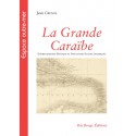 La Grande Caraïbe, de Jean Crusol : 目录