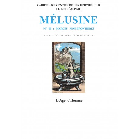 Mélusine, n° 3 : Marges non frontières / LE « COME BACK » DE PHILIPPE SOUPAULT de Jean-Charles GATEAU