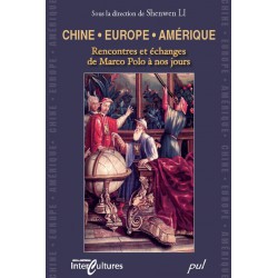 Chine /Europe /Amérique Rencontres et échanges de Marco Polo à nos jours : 目录