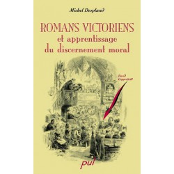 Romans victoriens et apprentissage du discernement moral : 目录