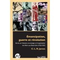Émancipation, guerre et révolution, de C. L. R. James : 目录