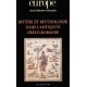 Mythe et mythologie dans l'Antiquité gréco-romaine _Artelittera.com