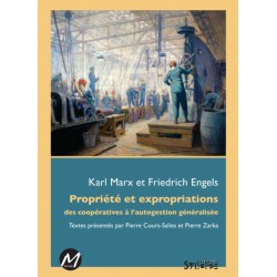 Propriété et expropriations des coopératives à l’autogestion généralisée, Karl Marx et Friedrich Engels :第1章