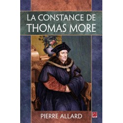 La constance de Thomas More, de Pierre Allard Introduction