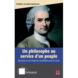 Un philosophe au service d'un peuple. Rousseau et son projet de constitution pour la Corse, de Pierre-Olivier Maheux : 目录