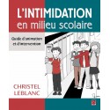 L’intimidation en milieu scolaire. Guide d'animation et d'intervention, de Christel Leblanc : 目录