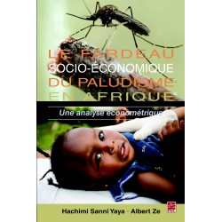 Le fardeau socio-économique du paludisme en Afrique, de Hachimi Sanni Yaya et Albert Ze sur artelittera.com
