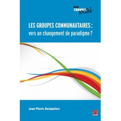 Les groupes communautaires : vers un changement de paradigme ?, de Jean-Pierre Deslauriers : 第1章