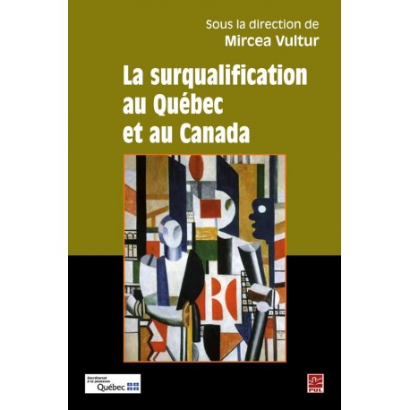 La surqualification au Québec et au Canada, de Mircea Vultur sur artelittera.com