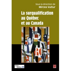 La surqualification au Québec et au Canada, (ss. dir.) Mircea Vultur : 第6章