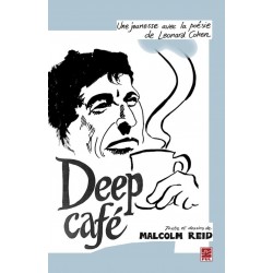 Deep Café. Une jeunesse avec la poésie de Leonard Cohen : 引言