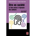 Être en société. Le lien social à l’épreuve des cultures, (ss. dir.) André Petitat : 目录