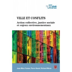 Ville et conflits. Actions collectives, justice sociale et enjeux environnementaux, de Jean-Marc Fontan : 目录