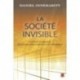 La société invisible, de Daniel Innerarity : Chapitre 2