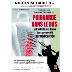 Poignardé dans le dos. Affronter le mal de dos dans une société surmédicalisée, de Nortin Hadler : Introduction