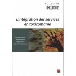 L’intégration des services en toxicomanie, (ss. dir.) Michel Landry, Serge Brochu et Natacha Brunelle : Chapitre 1